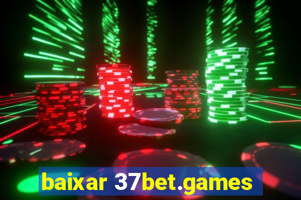 baixar 37bet.games